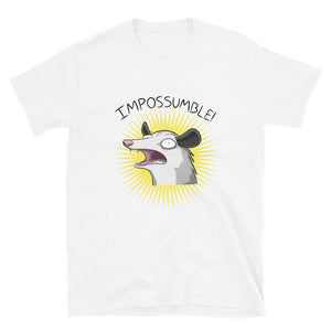 IMPOSSUMBLE! T-shirt (unisex)