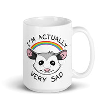 Load image into Gallery viewer, Actually Very Sad White glossy mug